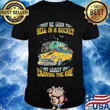 May Be Goin To Hell In A Bucket At Least Im Enjoying The Ride Grateful Dead Dancing Bear Car Shirt