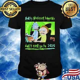 Morty What Ever Happens Don’t Ever Go To 2020 Shirt