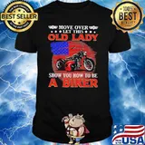 Move Over Let This Old Lady Show You How To Be A Biker American Flag Shirt