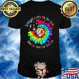 Nothin’ Left To Do But Smile Smile Smile Dancing Bear Sunflower Rainbow Grateful Dead Shirt