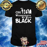On Wednesdays We Wear Black Shirt