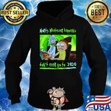 Rick and Morty whatever happens dont ever go to 2021 shirt