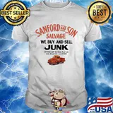 Sanford And Son Salvage We Buy And Sell Junk Car Shirt