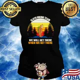 Sloth Hiking Team We Will Get There Hiking Ladies tee