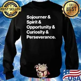 Sojourner Spirit Opportunity Curiositu Perseverance Shirt Sweater