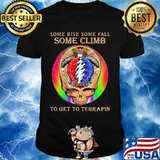 Some Rise Some Fall Some Climb To Get To Terrapin Skull Grateful Dead Shirt