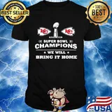 Super Bowl Champions 2021 We Will Bring It Home Chiefs Shirt