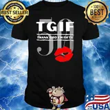 Tgif Fifty Thank God Lip Red Shirt