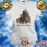 THe First But Not The Last Lodon Shirt Ladies tee