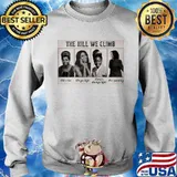 The Hill We Climb Still I Rise We Go High There’s Always Light I’m Speaking Sweater
