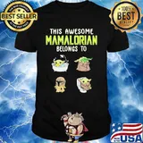 This Awesome Mamalorian Belongs To Jack Chloe Miley Brad Baby Yoda Shirt