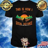 This Is How I Social Distance Sunset Shirt