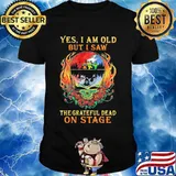 Yes I Am Old But I Saw The Grateful Dead In Stage Fireskull Rose Shirt