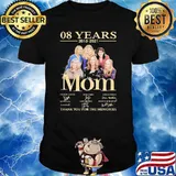 08 Years 2013 2021 Mom Thank You For The Memories Signature Shirt