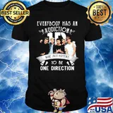 Everybody Has An Addiction Mine Just Happens To Be One Direction shirt