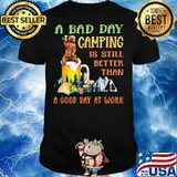 A Bad Day Camping Is Still Better Than A Good Day At Work Bear Drink Beer Shirt