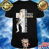 All I Need Today Is A Little Bit Of Saints Whole Lot Of Jesus Signature Shirt