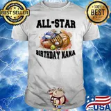 All-Star Birthday Nana Baseball Shirt