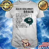 Atlas Of A Social Worker's Brain Shirt