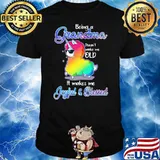 Being A Grandma Doesn't Make Me Old It Makes Me Joyful And Blessed Unicorn Shirt