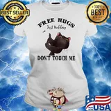 BLACK CAT FREE HUGS JUST KIDDING DON’T TOUCH ME SHIRT Ladies tee