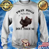 BLACK CAT FREE HUGS JUST KIDDING DON’T TOUCH ME SHIRT Sweater