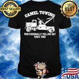 Camel Towing Professionally Pulling Out Since 1986 Vintage Shirt