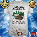 Camping solves most of my problems beer solves the rest bear Shirt