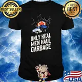 Canadian Waste Collector Only Real Men Haul Garbage Shirt