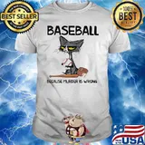 Cat Baseball Because Murder Is Wrong For Baseball Lover Shirt
