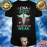 CNA 2021 it’s not for the weak logo emt shirt