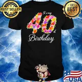 Confident My 40th Birthday Women Shirt
