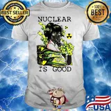 Coronavirus Nuclear Is Good shirt