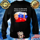 Donald Trump nixon was the worst president wait hold my beer Sweater