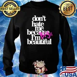 Dont hate because Im big and beautiful Sweater