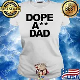 Dope Ass Dad Ladies tee