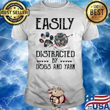 Easily Distracted By Dogs And Yarn Flowers Shirt