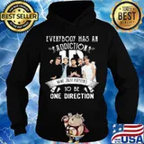 Everybody Has An Addiction Mine Just Happens To Be One Direction Shirt Hoodie