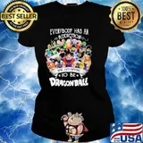 Everybody Has An Addiction To Be Dragon Ball Shirt Ladies tee