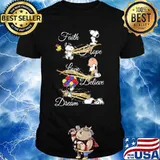 Faith Hope Love Believe Dream Snoopy Shirt