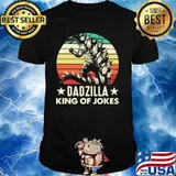 Family Dadzilla King Of Jokes Vintage Shirt