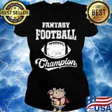 Fantasy Football Champion Funny League Draft Party Champ Ladies tee