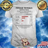 Female Veteran Natrition Facts Shirt