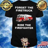 Forget the firetruck ride the firefighter shirt