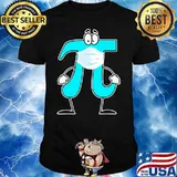 Funny Pi Day 2021 Wearing Mask Math Shirt