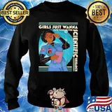 Girls Just Wanna Have Funding For Scientific Research Sweater
