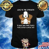 Give Me The Strength To Walk Away From Stupid People Without Slapping Them Yoga Snoopy Shirt
