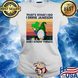 Gnome Thats What I Do I Drink Jameson And I Know Thing Vintage Ladies tee