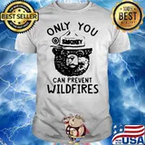Great Bear Only You Can Prevent Wildfires Shirt
