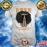 Half hood half holy that means pray with me don’t play with me black girl queen shirt